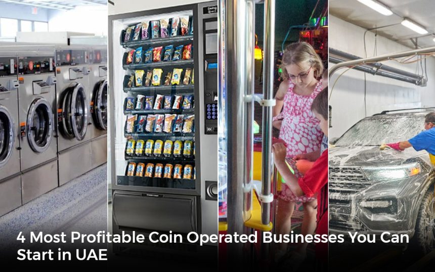 4 Most Profitable Coin Operated Businesses You Can Start in UAE ...
