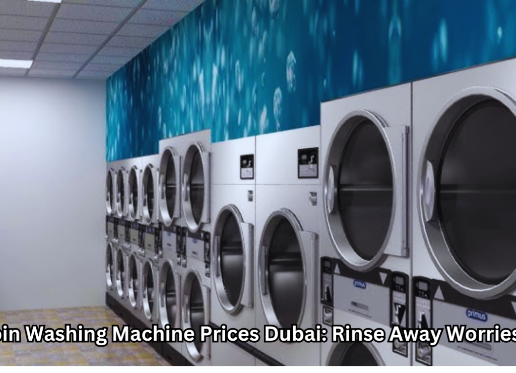 Coin laundry business in UAE , coin washer dryer , coin operated laundry equipment